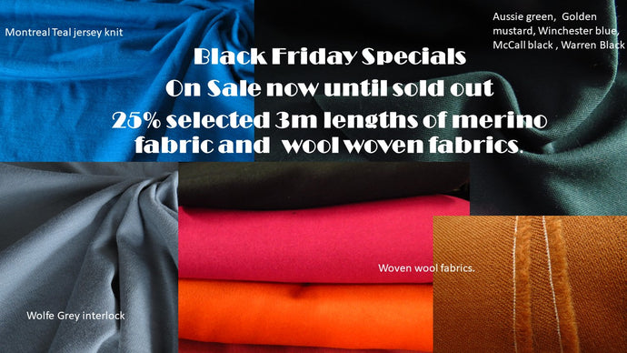 Black Friday sale on some black merino fabrics as well as other selected pieces.