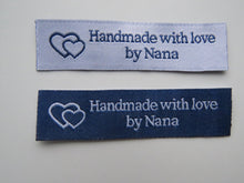 Load image into Gallery viewer, 2 Labels- Handmade with Love by Nana- 1 x white, 1 x navy 60mm x 15mm