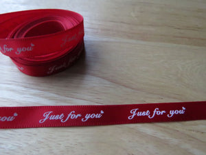5 yards Just for You Red Satin Ribbon 10mm