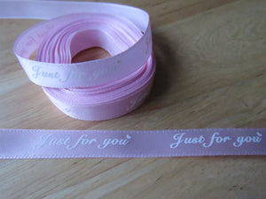 5 yards Just for You Pink Satin Ribbon 10mm